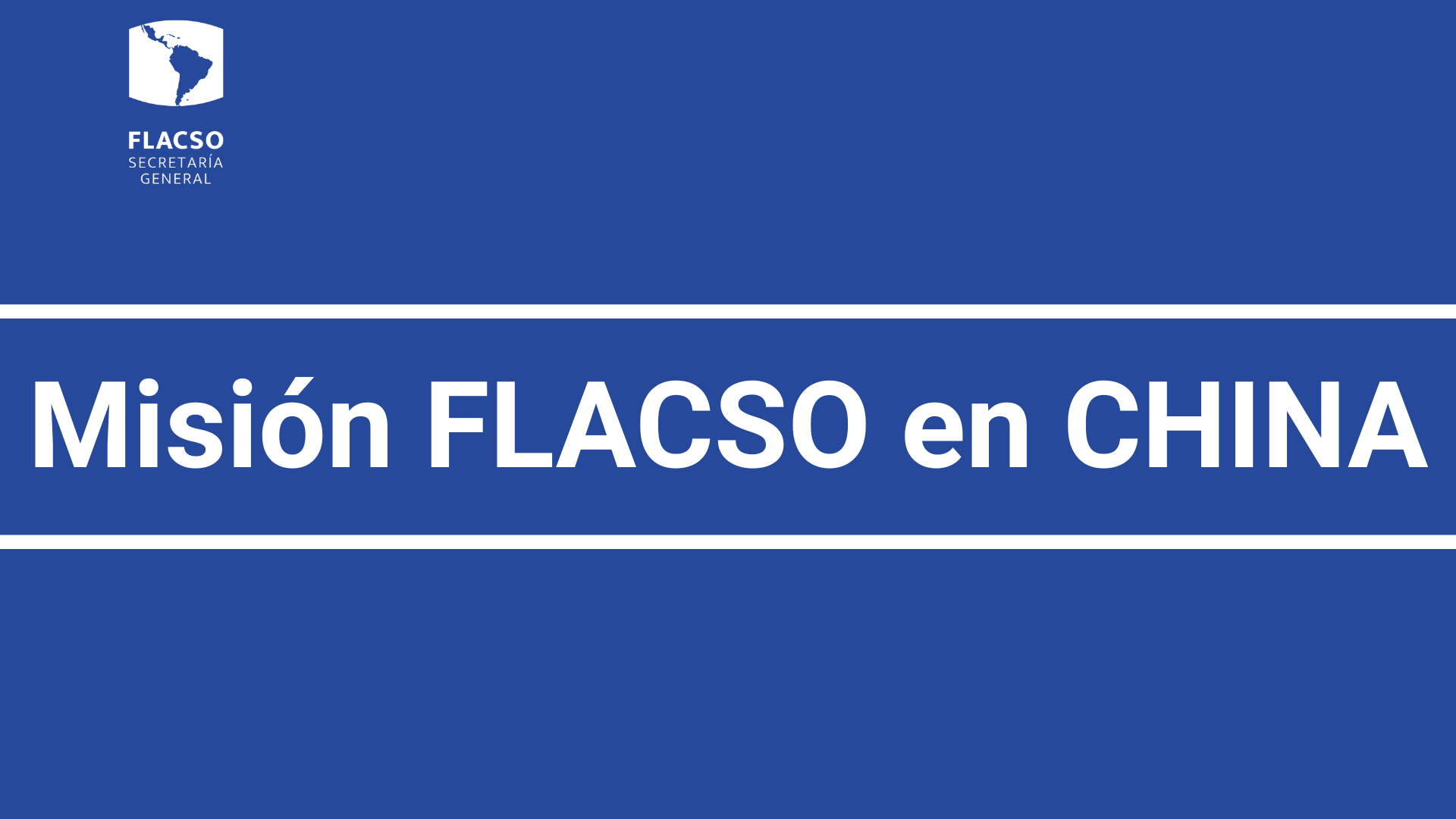 Mision Flacso China