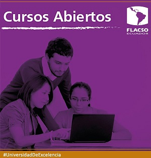 FLACSO Ecuador: Cursos Abiertos