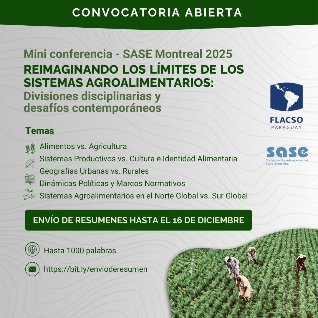 Mini Congreso: "Reimaginando los límites de los sistemas agroalimentarios: divisiones disciplinarias y desafíos contemporáneos" abre convocatoria para envío de resúmenes