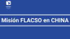 Mision Flacso China